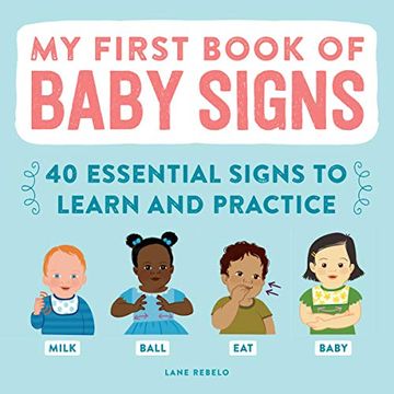 portada My First Book of Baby Signs: 40 Essential Signs to Learn and Practice 