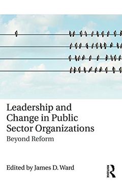 portada Leadership and Change in Public Sector Organizations: Beyond Reform