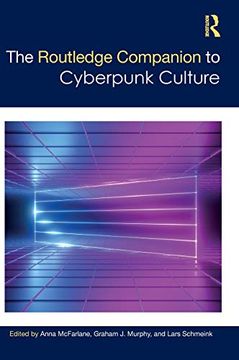portada The Routledge Companion to Cyberpunk Culture (Routledge Companions) (in English)