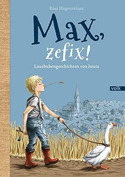 portada Max, Zefix! Lausbubengeschichten von Heute (in German)