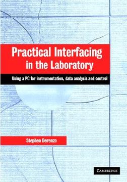 portada practical interfacing in the laboratory: using a pc for instrumentation, data analysis, and control (en Inglés)