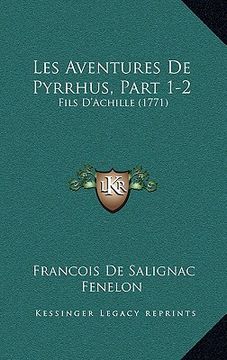 portada les aventures de pyrrhus, part 1-2: fils d'achille (1771) (en Inglés)