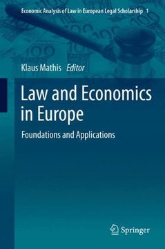 portada Law and Economics in Europe: Foundations and Applications (Economic Analysis of Law in European Legal Scholarship)