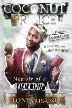 portada Coconut Prince: Memoir of A Black Sheep (en Inglés)