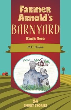 portada Farmer Arnold's Barnyard Book Two (en Inglés)