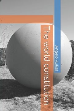 portada The world constitution (en Inglés)