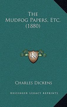 portada the mudfog papers, etc. (1880) (en Inglés)