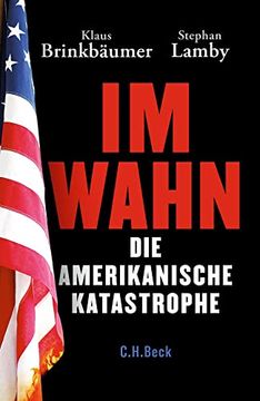 portada Im Wahn: Die Amerikanische Katastrophe (en Alemán)