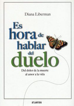 portada Es Hora de Hablar del Duelo (in Spanish)