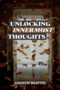 portada Unlocking Innermost Thoughts (in English)
