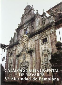 portada catalogo monumental de navarra v.i. merindad pamplona. adios huarte