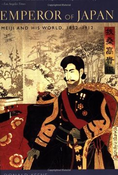 portada Emperor of Japan: Meiji and his World, 1852-1912 (en Inglés)