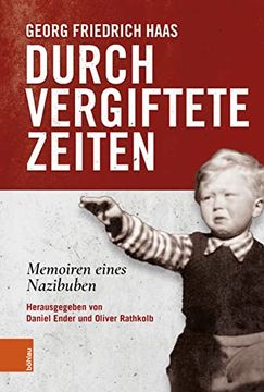 portada Durch Vergiftete Zeiten: Memoiren Eines Nazibuben (in German)