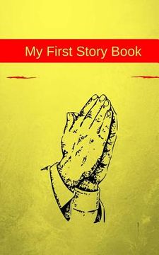 portada My First Story Book: story book with 50 pages with a glossy cover finish touch (en Inglés)