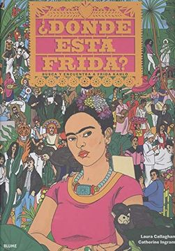 portada Dónde Está Frida: Busca y Encuentra a Frid Kahlo