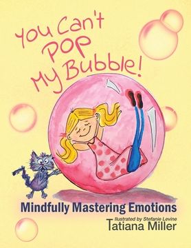 portada You Can't Pop My Bubble (in English)