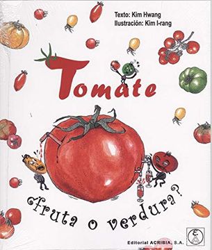 portada Tomate¿ Fruta o Verdura? (in Spanish)
