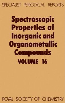 portada Spectroscopic Properties of Inorganic and Organometallic Compounds: Volume 16 (in English)