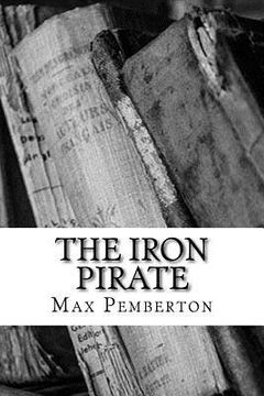 portada The Iron Pirate (en Inglés)