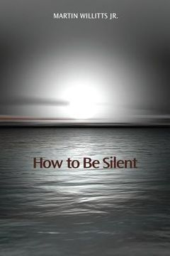 portada How to Be Silent 