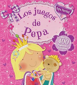 portada Los Juegos de Pepa Coleccion Pepa Parches (in Spanish)