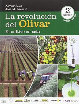 portada La Revolución del Olivar. El Cultivo en Seto - 2ª Edición