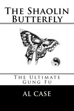 portada The Shaolin Butterfly (Butterfly Kung Fu) (Volume 1)