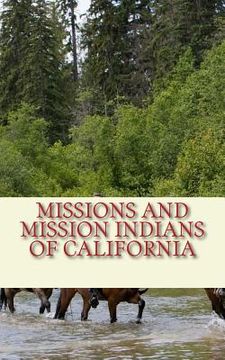 portada Missions and Mission Indians of California (en Inglés)