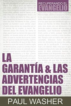 portada La Garantia & Las Advertencias del Evangelio (in Spanish)