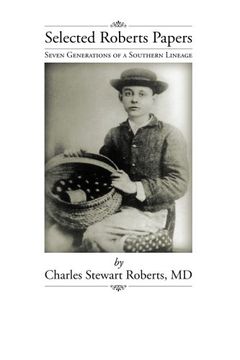 portada Selected Roberts Papers: Seven Generations of a Southern Lineage
