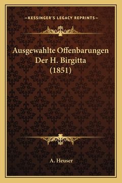 portada Ausgewahlte Offenbarungen Der H. Birgitta (1851) (en Alemán)