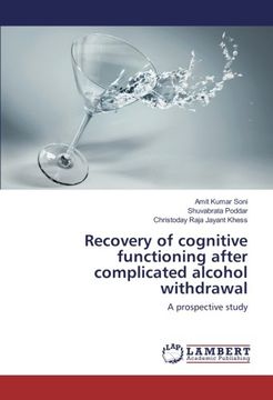 portada Recovery of cognitive functioning after complicated alcohol withdrawal: A prospective study