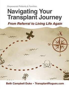 portada Navigating Your Transplant Journey: From Referral to Living Life Again (en Inglés)
