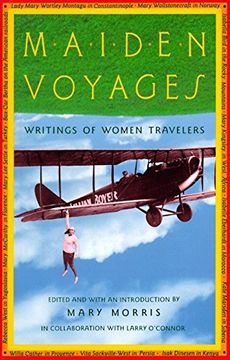 portada Maiden Voyages: Writings of Women Travelers (en Inglés)