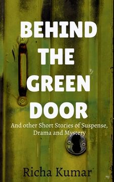 portada Behind the Green Door (en Inglés)