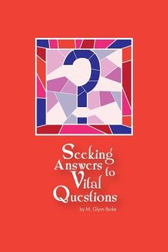 portada Seeking Answers To Vital Questions! (en Inglés)