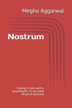 portada Nostrum: Falling in love with a psychopath, I m no more afraid of demons (en Inglés)