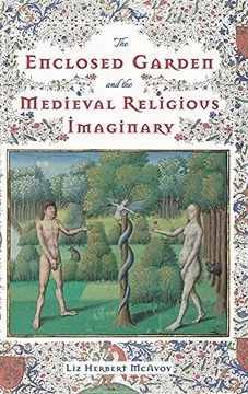 portada The Enclosed Garden and the Medieval Religious Imaginary (Nature and Environment in the Middle Ages, 4) (en Inglés)