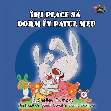 portada I Love to Sleep in My Own Bed: Romanian Edition (Romanian Bedtime Collection)
