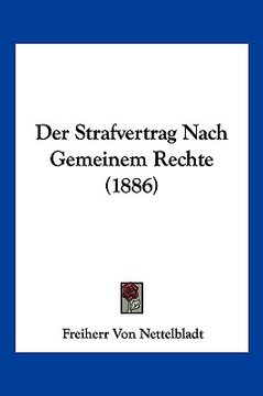 portada Der Strafvertrag Nach Gemeinem Rechte (1886) (en Alemán)
