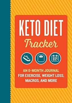 portada Keto Diet Tracker: An 8-Month Journal for Exercise, Weight Loss, Macros, and More (in English)