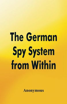 portada The German spy System From Within (en Inglés)