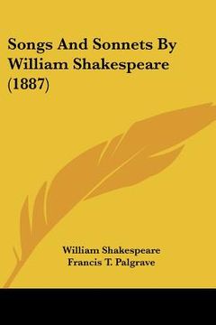 portada songs and sonnets by william shakespeare (1887) (en Inglés)