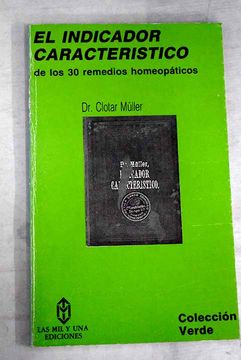 portada Indicador Caracteristico de los 30 Remedios Homeopaticos (in Spanish)