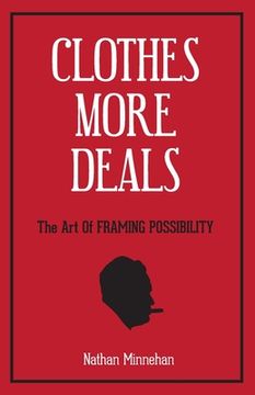 portada Clothes More Deals: The Art Of FRAMING POSSIBILITY (in English)