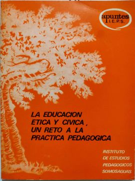 portada Educacion Etica y Civica un Reto a la Practica Pedagogica la