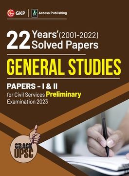 portada Upsc 2023: General Studies Paper I & II - 22 Years' Solved Papers 2001 - 2022 by Access (en Inglés)