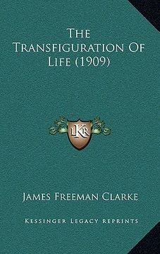 portada the transfiguration of life (1909) (in English)