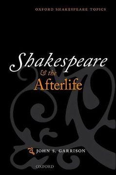 portada Shakespeare and the Afterlife (Oxford Shakespeare Topics) (in English)