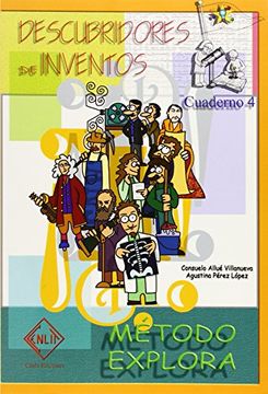 portada Cuaderno de redacciones 4 - descubridores de inventos - explora (in Spanish)